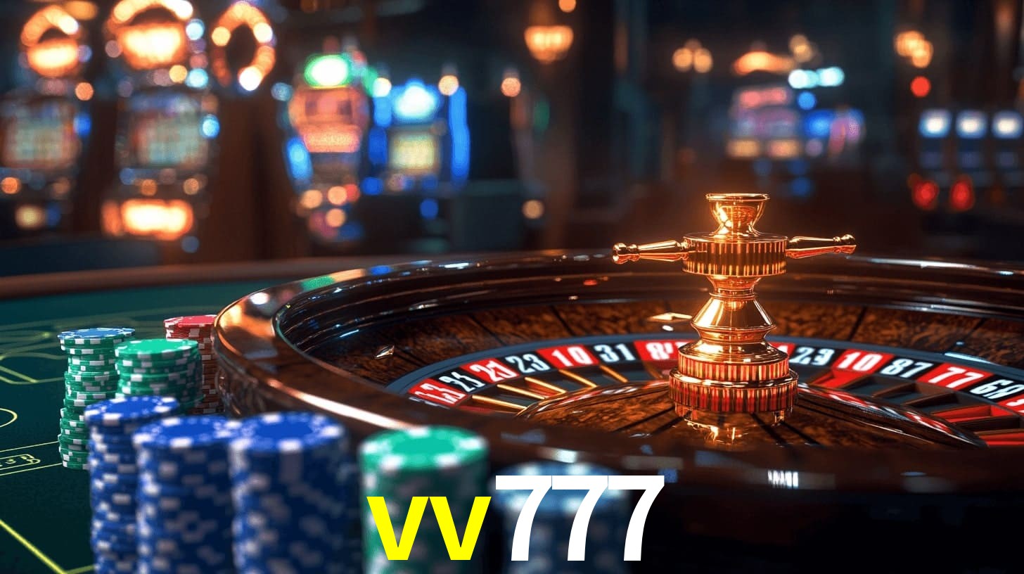 vv777: Jogos de Caça-Níqueis-Altas Recompensas, Roleta-Velocidade, Blackjack-Desafios Máximos